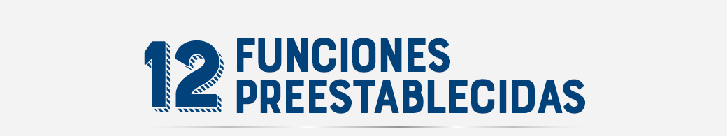12 Funciones preestablecidas