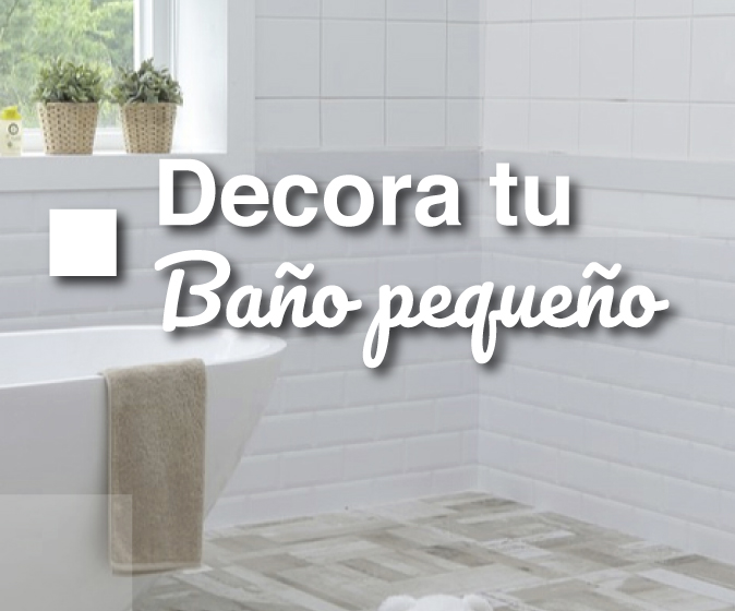 Ideas de baños - Aprende a decorar tu baño pequeño